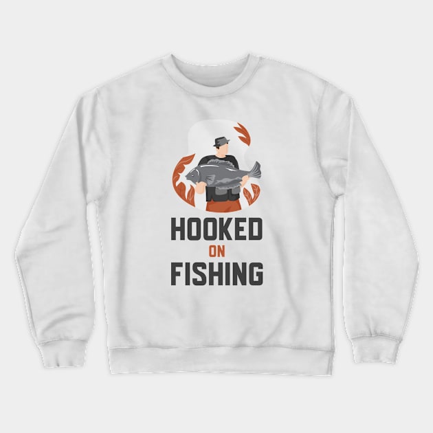 Hooked On Fishing Crewneck Sweatshirt by Jitesh Kundra